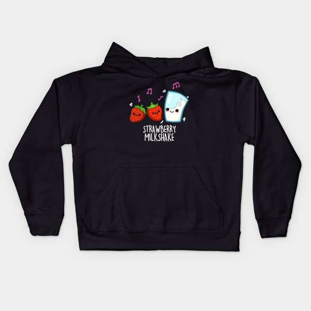 Strawberry Milk Shake Cute Food Pun Kids Hoodie by punnybone